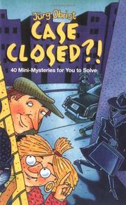 Cover of: Case closed?!: 40 mini-mysteries for you to solve