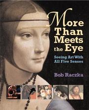 Cover of: More than meets the eye: seeing art with all five senses