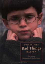 Cover of: Sometimes Bad Things Happen (Shelley Rotner's Early Childhood Library (Library)) by Ellen Jackson
