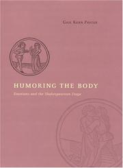Cover of: Humoring the body: emotions and the Shakespearean stage