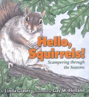 Cover of: Hello, squirrels! by Linda Glaser