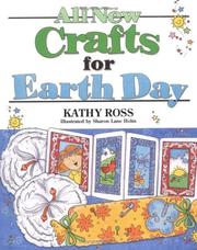 Cover of: All new crafts for Earth day by Kathy Ross