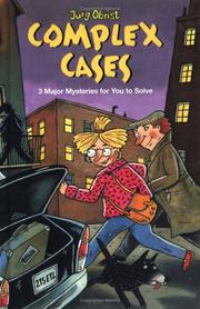 Cover of: Complex cases: three major mysteries for you to solve