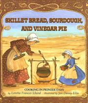 Cover of: Skillet Bread, Sourdough, and Vinegar Pie