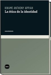 Cover of: La ética de la identidad