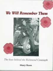 Cover of: We will remember them: the lives behind the Richmond Cenotaph