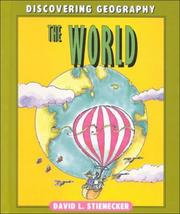 Cover of: The World (Discovering Geography (New York, N.Y.).)