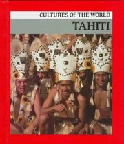 Cover of: Tahiti (Cultures of the World) by Roseline NgCheong-Lum, Roseline Ngcheong-Lum, Roseline Ng Cheong-Lum, Roseline Ngcheong-Lum, Roseline Ng Cheong-Lum