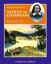 Cover of: Samuel de Champlain, explorer of Canada by Harold Faber