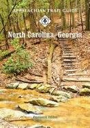 Cover of: Appalachian Trail Guide to North Carolina-Georgia