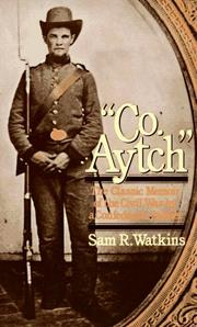 Cover of: Co. Aytch: The Classic Memoir of the Civil War By a Confederate Soldier