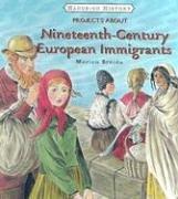 Cover of: Projects about nineteenth-century European immigrants
