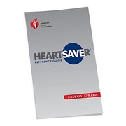 Cover of: Heartsaver First Aid Reference Guide