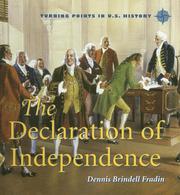 Cover of: The Declaration of Independence by Dennis B. Fradin, Dennis B. Fradin