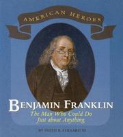 Cover of: Benjamin Franklin by Sneed B. Collard