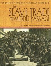 Cover of: The Slave Trade And the Middle Passage (The Drama of African-American History)