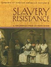 Cover of: Slavery And Resistance (The Drama of African-American History) by 