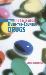 Cover of: The facts about over-the-counter drugs