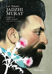 Cover of: Jadzhi Murat by Лев Толстой, Albert Asensio, Victor Gallego