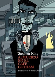 Cover of: Almuerzo en el café Gotham by Stephen King, Íñigo Jáuregui