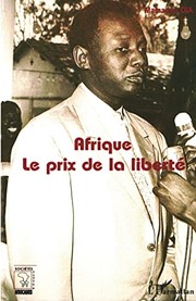 Cover of: Afrique: le prix de la liberté