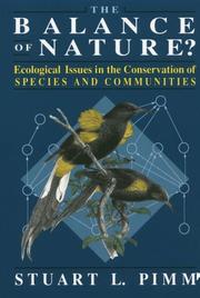 Cover of: The balance of nature?: ecological issues in the conservation of species and communities