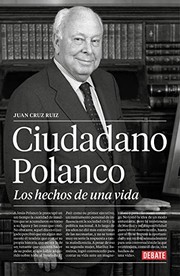 Cover of: Ciudadano Polanco: Los hechos de una vida