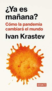 Cover of: ¿Ya es mañana?: Cómo la pandemia cambiará el mundo