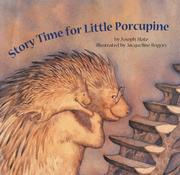 Story time for Little Porcupine by Joseph Slate