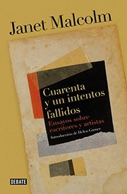 Cover of: Cuarenta y un intentos fallidos by Janet Malcolm, Inga Pellisa Díaz