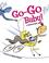 Cover of: Go-go baby!