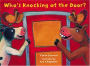 Who's knocking at the door? by Carla Stevens