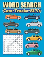 Cover of: Word Search Cars - Trucks - SUVs by Greater Heights Publishing