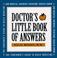 Cover of: Doctor's little book of answers