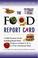 Cover of: The food report card