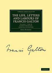 Cover of: Life, Letters and Labours of Francis Galton Volume 3: Characterisation, Especially by Letters