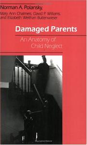 Cover of: Damaged Parents by Norman A. Polansky, Mary Ann Chalmers, Elizabeth Werthan Buttenwieser, David P. Williams