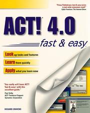 Cover of: ACT! 4.0 by Richard Cravens