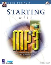 Cover of: Kris Jamsa's Starting with MP3 : Streaming Audio, Video, Multimedia, and Other Cutting-Edge Software (Kris Jamsa's Starting with)