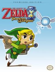 Cover of: Legend of Zelda: Phantom Hourglass: Prima Official Game Guide (Prima Official Game Guides)