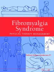 Cover of: Fibromyalgia Syndrome by Kathryn Stogner Henderson