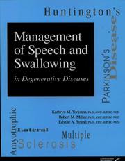 Cover of: Management of Speech and Swallowing in Degenerative Diseases by Kathryn M. Yorkston, Robert M. Miller, Edythe A. Strand