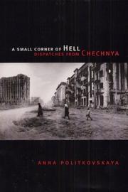 Cover of: A small corner of hell: dispatches from Chechnya