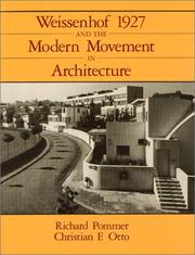 Weissenhof 1927 and the modern movement in architecture by Richard Pommer