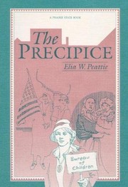Cover of: The precipice by Peattie, Elia Wilkinson