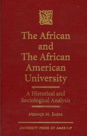 Cover of: The African and the African American university by Meshack M. Sagini