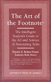 Cover of: The art of the footnote¹: the intelligent student's guide to the art and science of annotating texts
