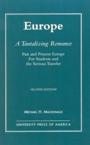 Cover of: Europe, A Tantalizing Romance, Second Edition by Michael H. Macdonald