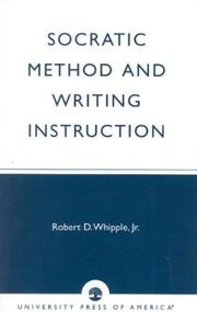 Cover of: Socratic method and writing instruction | Robert D. Whipple