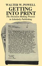 Cover of: Getting into Print by Walter W. Powell, Walter W. Powell